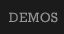 Demos